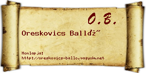 Oreskovics Balló névjegykártya